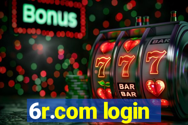 6r.com login